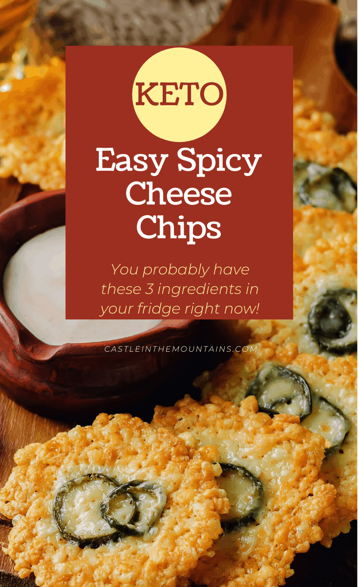 Keto Spicy Cheese Chips Castle in the Mountains