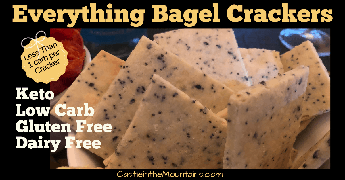 Keto Everything Bagel Crackers Recipe Castle in the Mountains