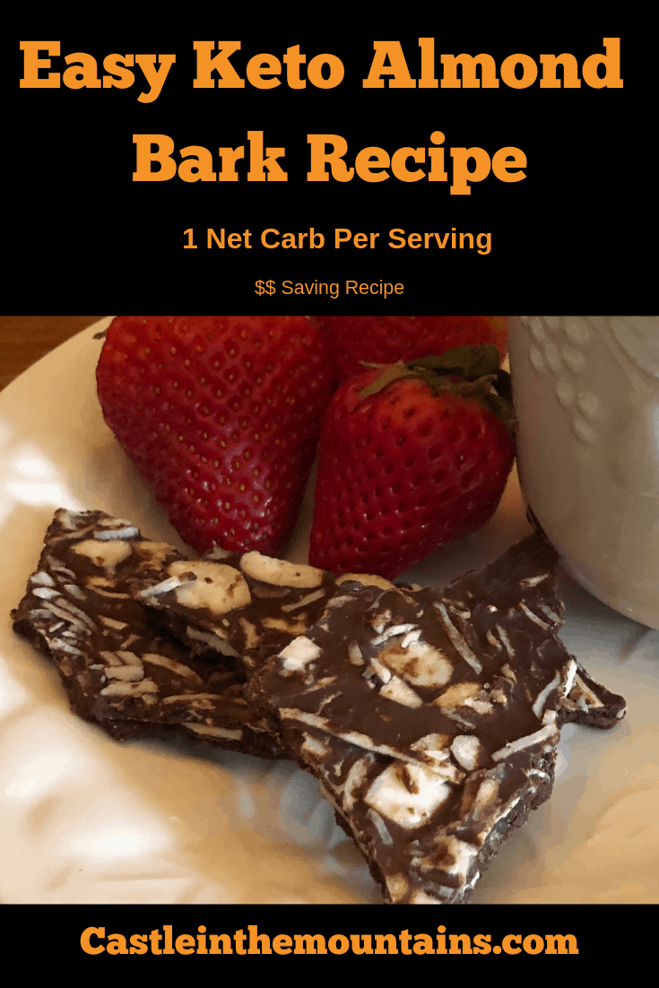 Dark Chocolate Keto Almond Bark Recipe Castle in the Mountains