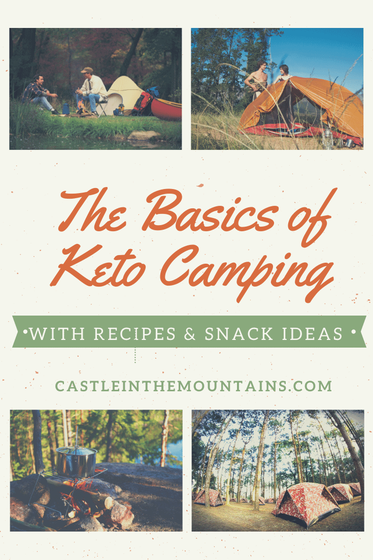 A Complete Guide to Keto Camping Food Castle in the mountains