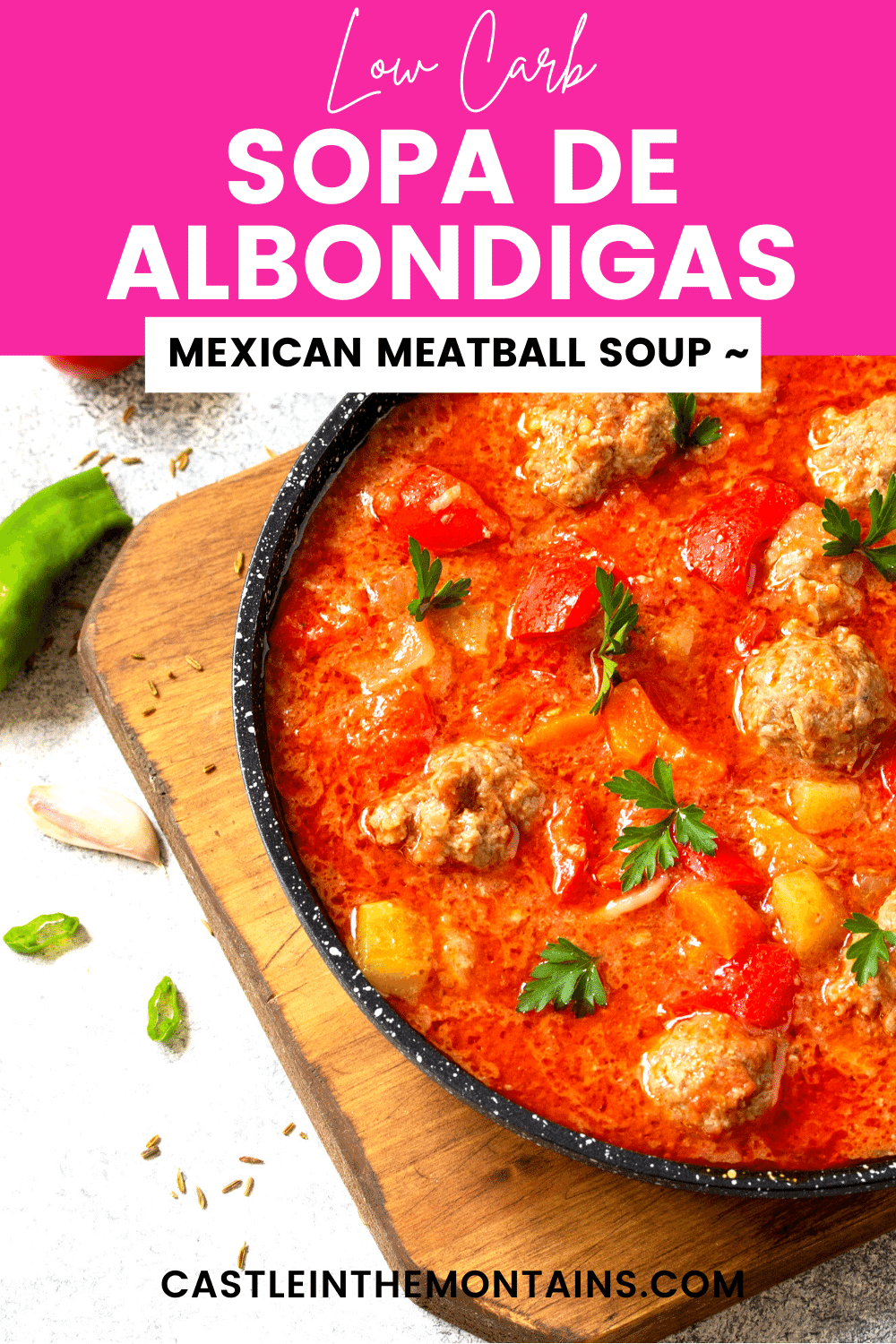Keto Mexican Meatball Soup Castle in the Mountains