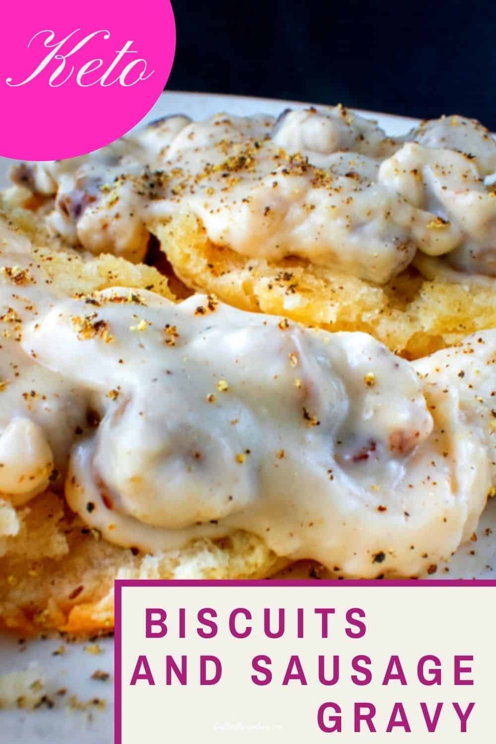 Keto Biscuits and Gravy Castle in the Mountains