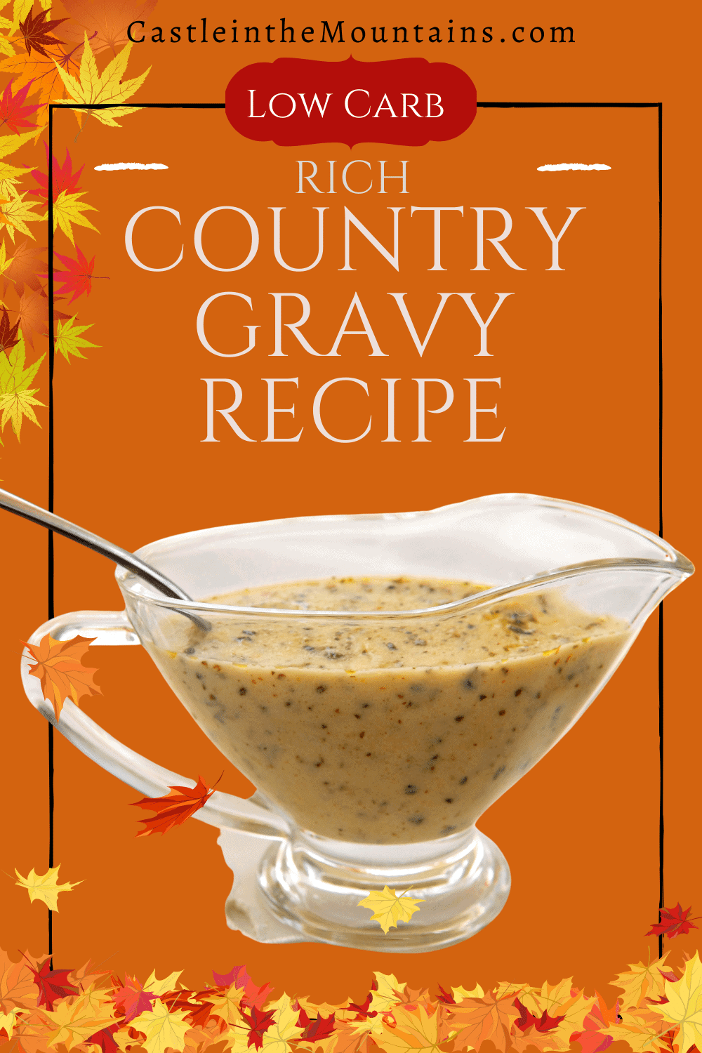 Keto White Gravy Recipe Castle in the Mountains