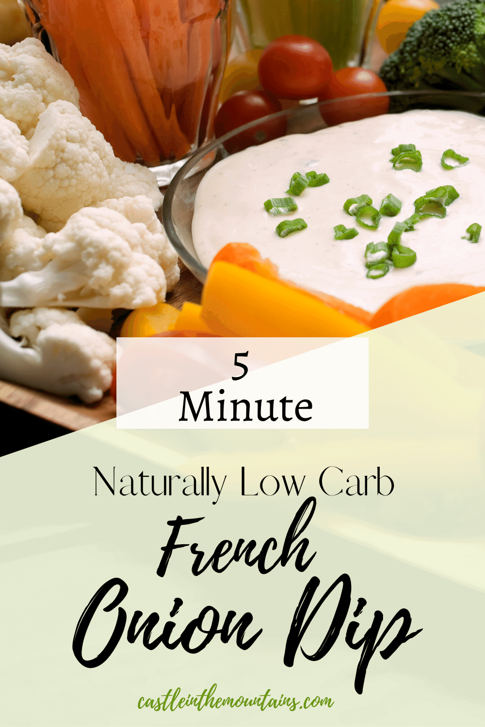 Keto French Onion Dip Castle in the Mountains