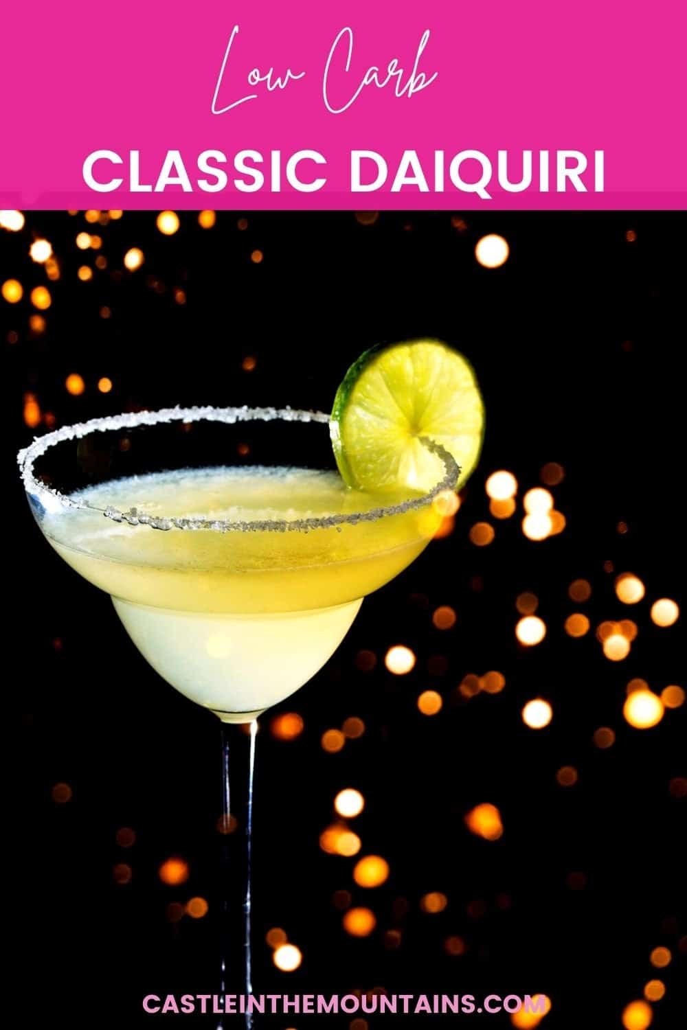 Keto Classic Daiquiri Icy cold and low carb Castle in the Mountains