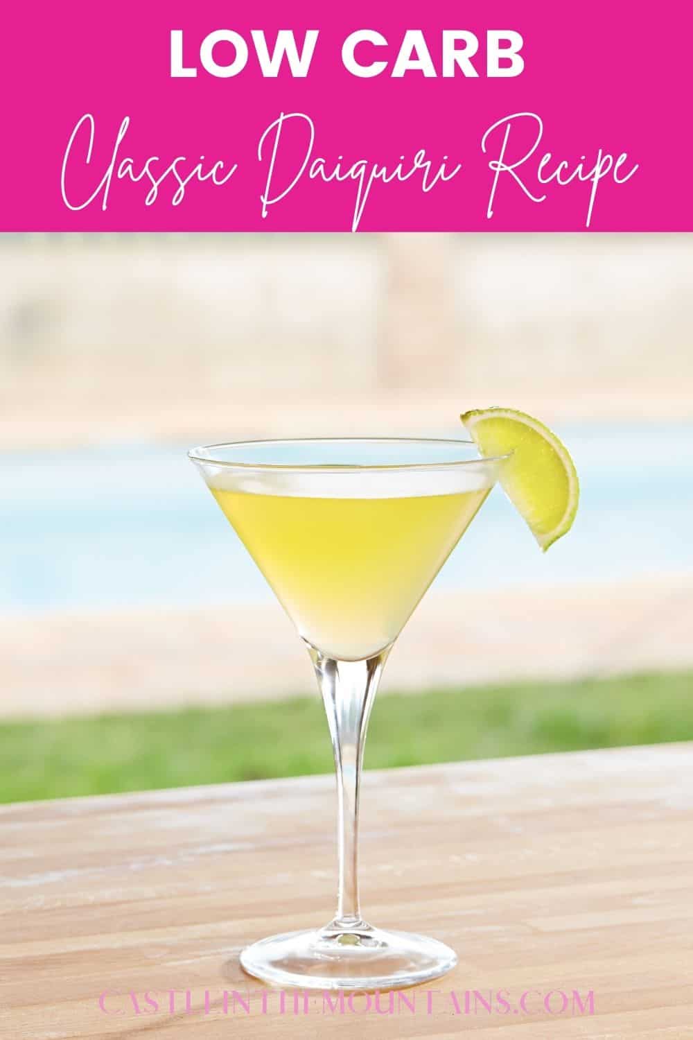 Keto Classic Daiquiri Icy cold and low carb Castle in the Mountains