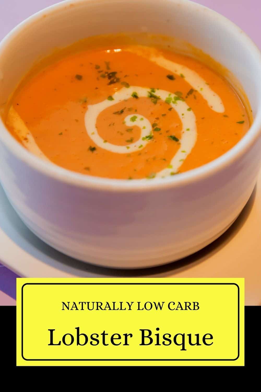 Creamy, Easy Low Carb Lobster Bisque Castle in the Mountains