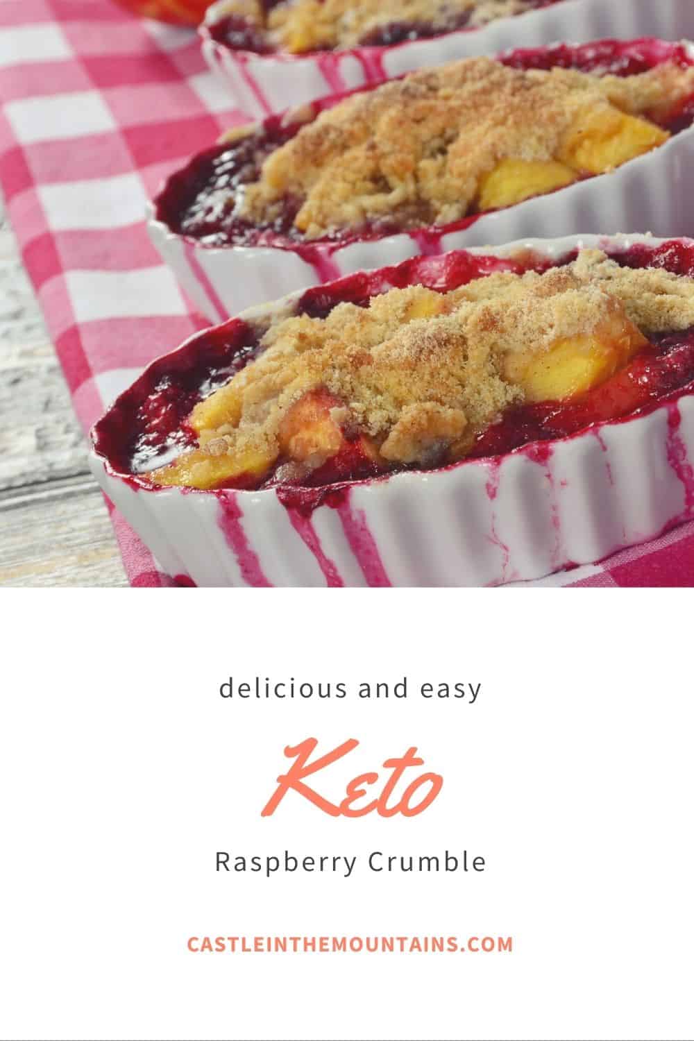 Keto Raspberry Crumble Castle in the Mountains